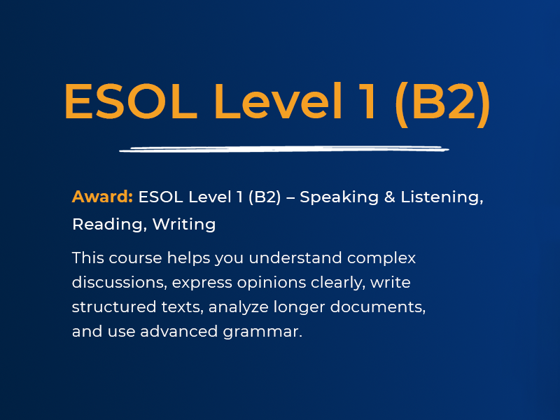 ESOL - Level 1 (B2)